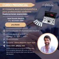 Ecografía musculoesquelética para profesionales sanitarios: Exploraciones Esenciales - PRESENCIAL - 17 y 18 de octubre 2026 Ecografía musculoesquelética para profesionales sanitarios: Exploraciones Esenciales - PRESENCIAL - 17 y 18 de octubre 2026